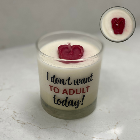 I Don't Want To Adult Candle